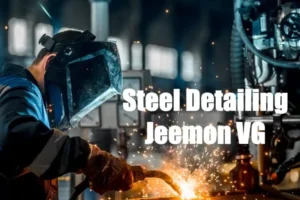 The Ultimate Guide to Steel Detailing Jeemon VG